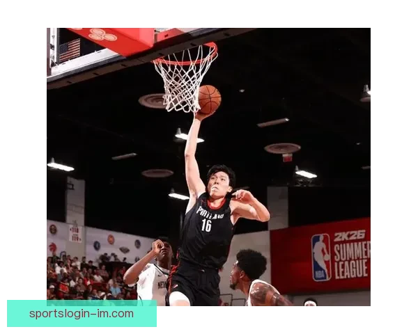 练级归来杨瀚森重返开拓者担纲内线核心再出发全力冲击新赛季荣耀征程